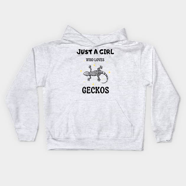 Just a girl who loves geckos, Cute Gecko lover Kids Hoodie by JustBeSatisfied